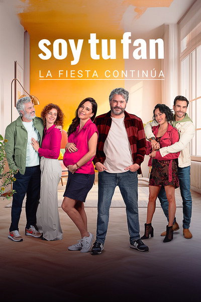 Póster de Soy tu fan: La fiesta continúa