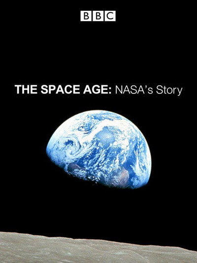 Póster de Space Age: NASA's Story