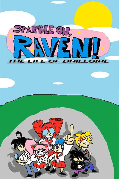 Póster de Sparkle On, Raven: The Life of DrillGirl