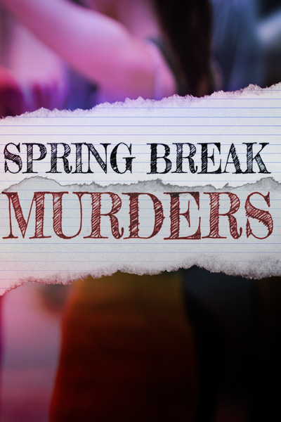 Póster de Spring Break Murders