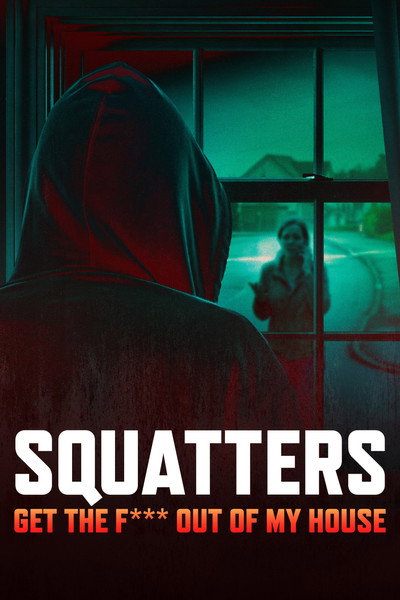 Póster de Squatters: Get the F*** Out of My House