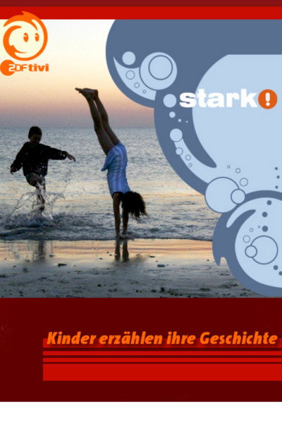 Póster de Stark! Kinder erzählen ihre Geschichte
