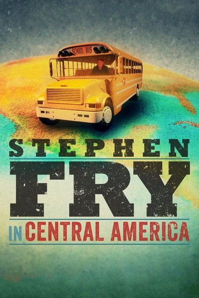 Póster de Stephen Fry in Central America