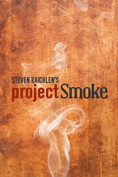 Póster de Steven Raichlen's Project Smoke