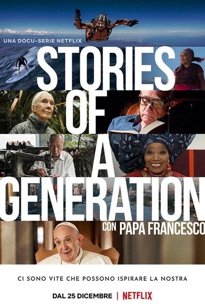 Póster de Stories of a Generation - with Pope Francis