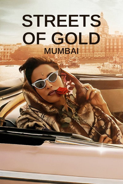 Póster de Streets of Gold: Mumbai