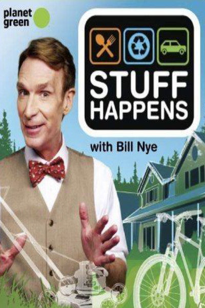 Póster de Stuff Happens Hosted by Bill Nye