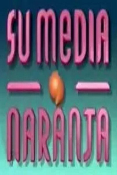 Póster de Su media naranja