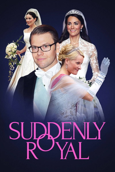 Póster de Suddenly Royal