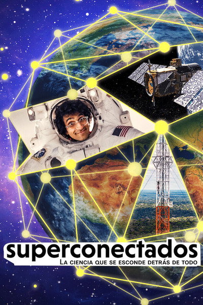 Póster de Superconectados: la ciencia que se esconde detrás de todo