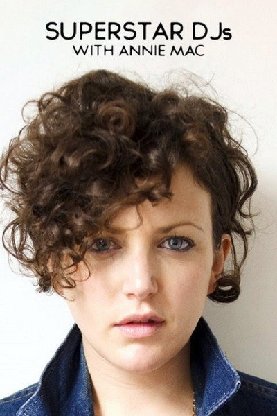 Póster de Superstar DJs with Annie Mac