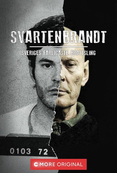 Póster de Svartenbrandt - Sveriges farligaste brottsling