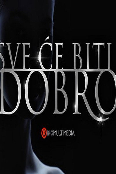 Póster de Sve ce biti dobro