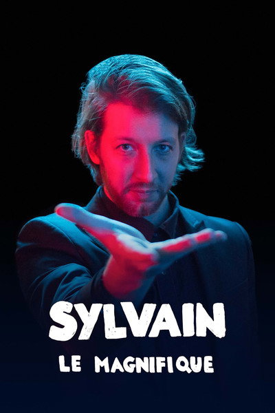 Póster de Sylvain Le Magnifique