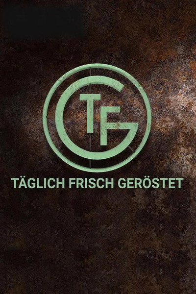 Póster de Täglich frisch geröstet
