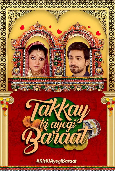 Póster de Takkay Ki Ayegi Baraat