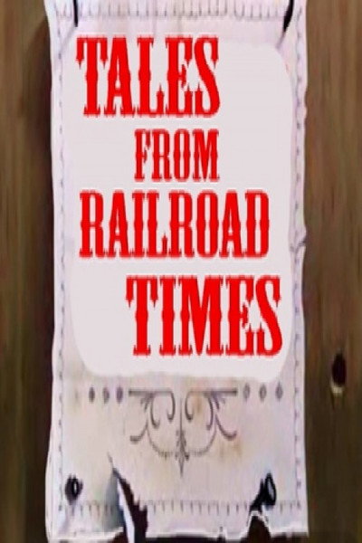 Póster de Tales of Railroad Times