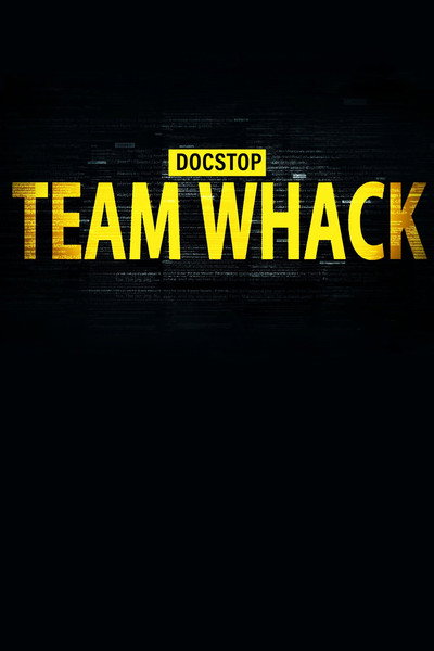 Póster de Team Whack - kaikki on hakkeroitavissa