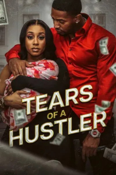Póster de Tears of a Hustler