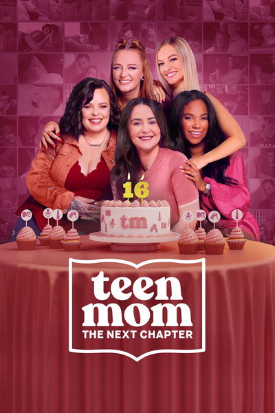 Póster de Teen Mom: The Next Chapter