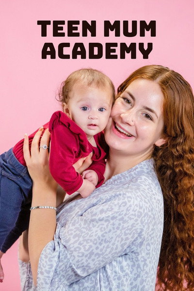 Póster de Teen Mum Academy