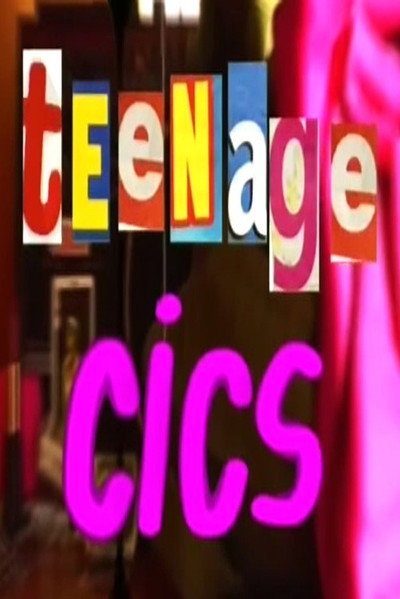 Póster de Teenage Cics