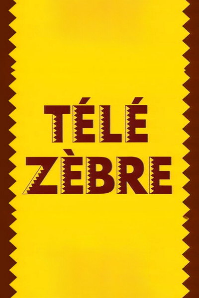 Póster de Télé-Zèbre