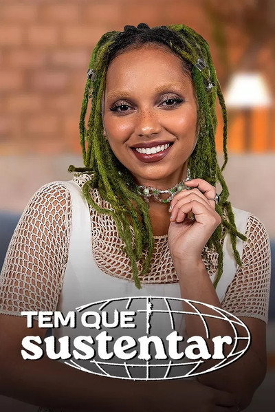 Póster de Tem Que Sustentar