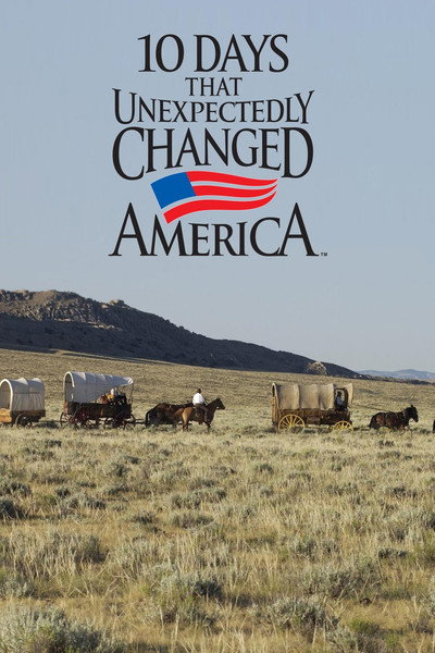Póster de Ten Days That Unexpectedly Changed America