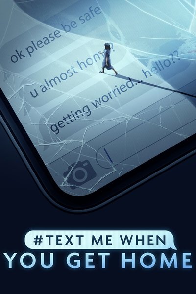 Póster de #TextMeWhenYouGetHome