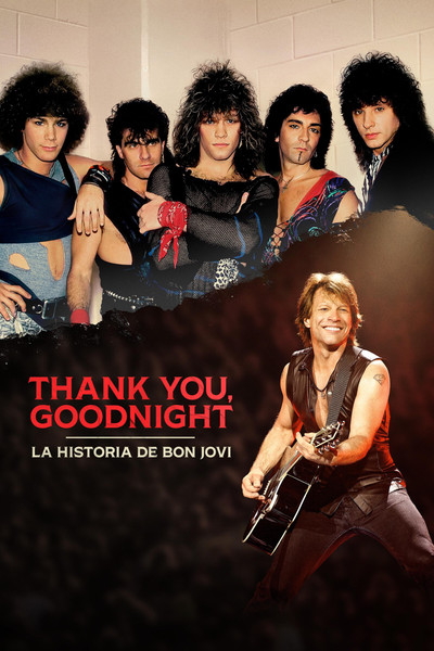Póster de Thank You, Goodnight: La historia de Bon Jovi
