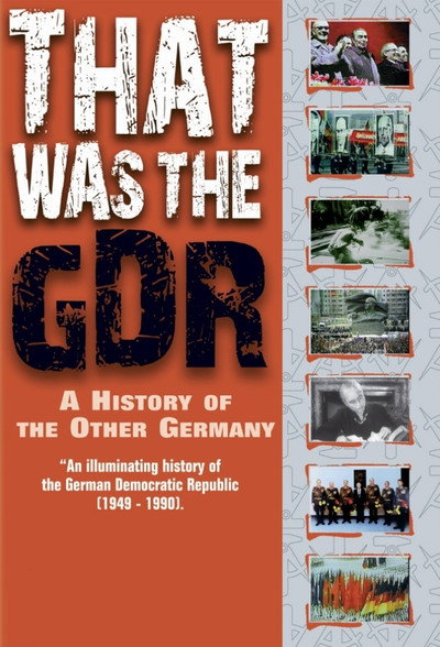 Póster de That Was the GDR: A History of the Other Germany