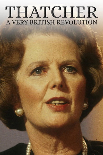 Póster de Thatcher: A Very British Revolution