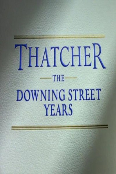Póster de Thatcher: The Downing Street Years