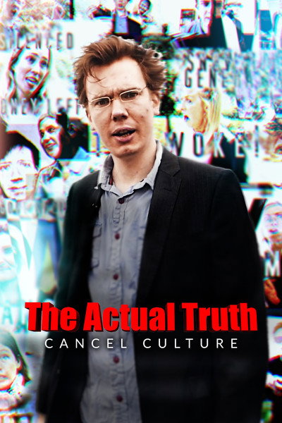 Póster de The Actual Truth: Cancel Culture