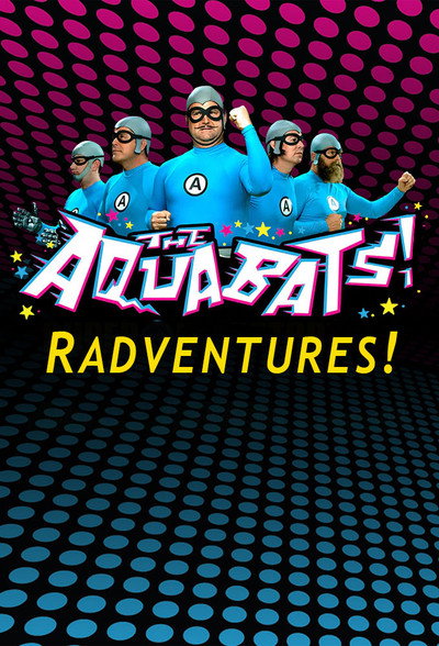 Póster de The Aquabats! RadVentures!