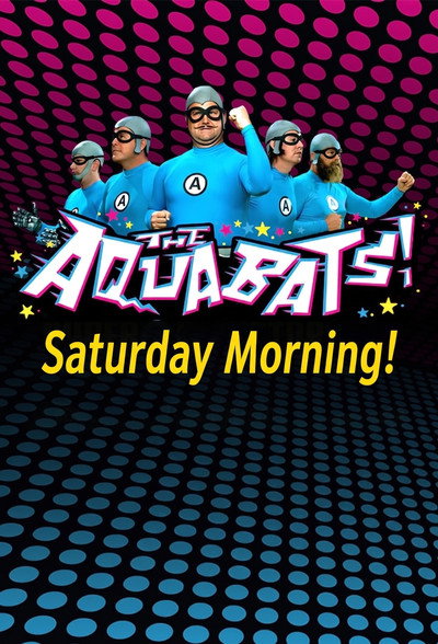 Póster de The Aquabats! Saturday Morning!