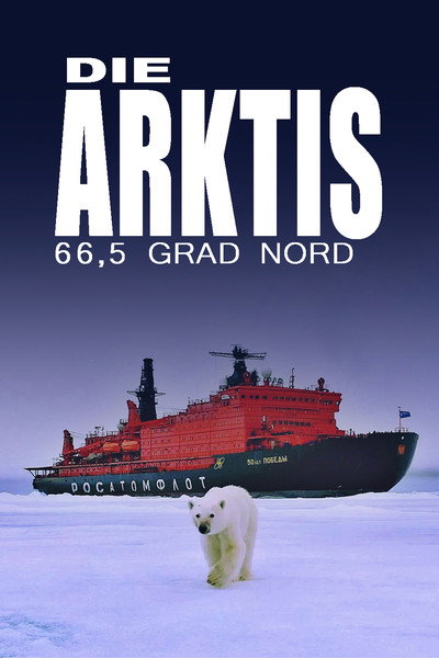 Póster de The Arctic: 66.5 Degrees North