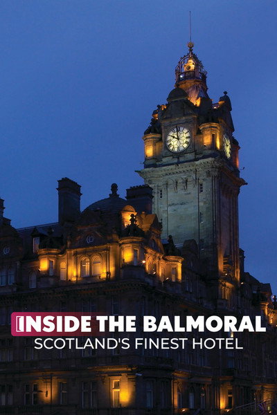 Póster de The Balmoral Hotel: An Extraordinary Year