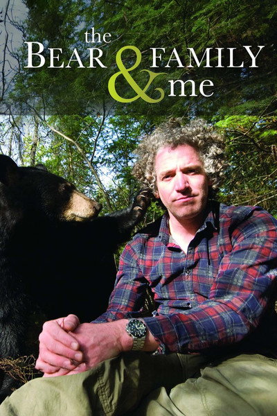 Póster de The Bear Family & Me