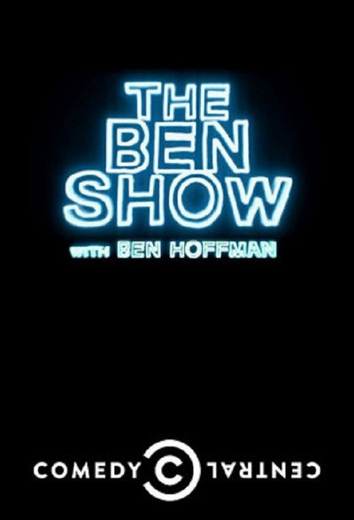 Póster de The Ben Show with Ben Hoffman