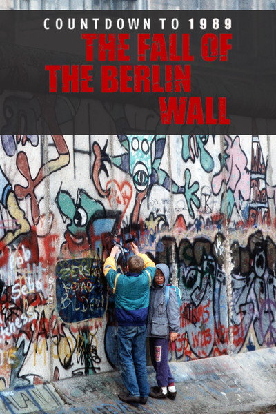 Póster de The Berlin Wall: Countdown to 1961/1989