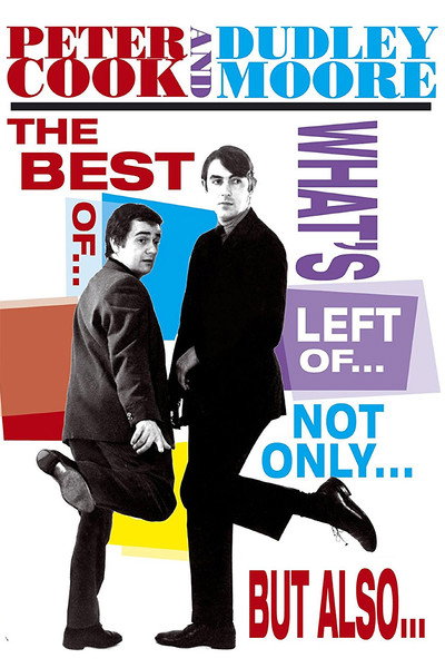 Póster de The Best of... What's Left of... Not Only... But Also