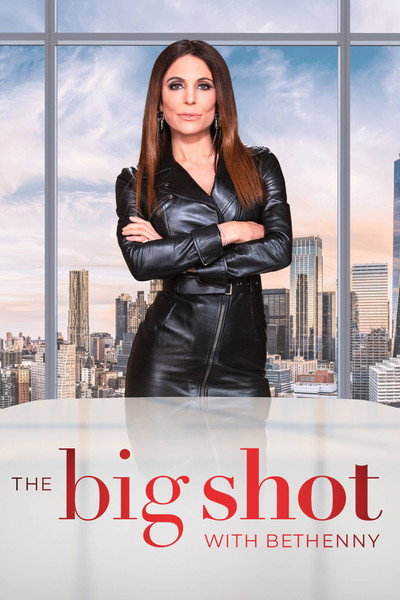 Póster de The Big Shot with Bethenny