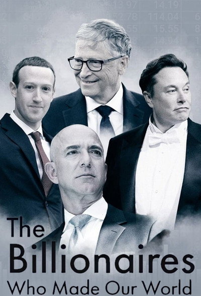 Póster de The Billionaires Who Made Our World