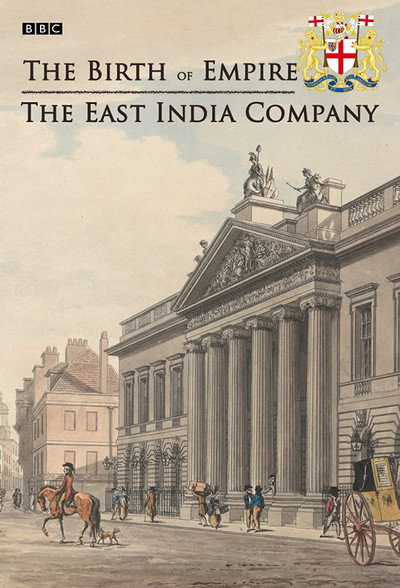 Póster de The Birth of Empire: The East India Company