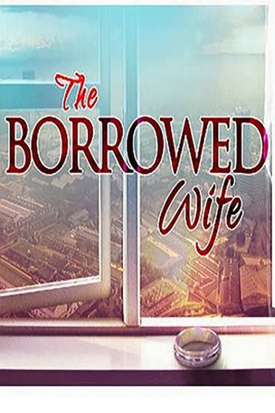 Póster de The Borrowed Wife