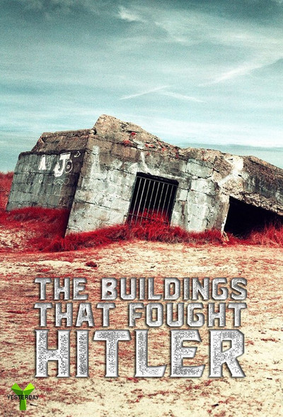 Póster de The Buildings That Fought Hitler