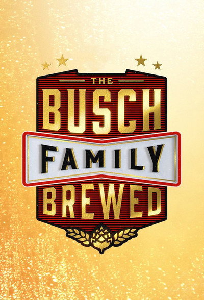 Póster de The Busch Family Brewed