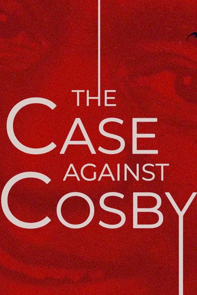 Póster de The Case Against Cosby